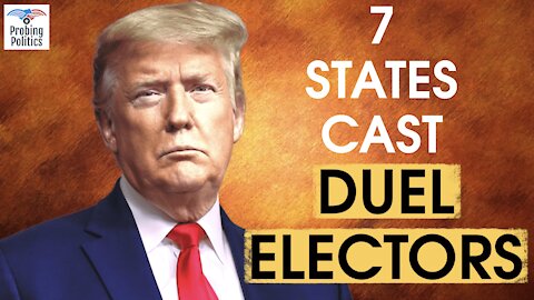 7 STATES Cast DUEL ELECTORS. Here's the Constitutional Path For Trump