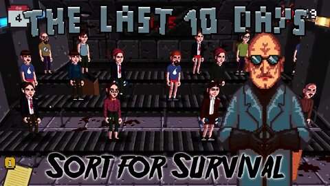 The Last 10 Days - Sort for Survival