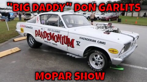 "BIG DADDY" DON GARLITS MOPAR CAR SHOW WITH MEET AND GREAT