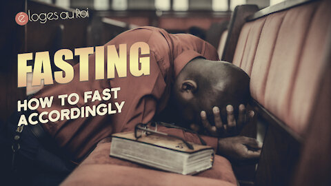 FASTING - How to fast accordingly and The Benefits of Fasting
