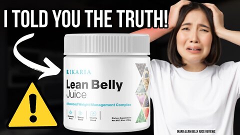 IKARIA LEAN BELLY JUICE 【BUYER BEWARE!!】- Ikaria Lean Belly Juice Review - Ikaria Supplement