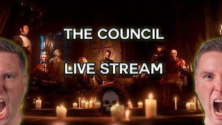 You're Not My Father - The Council Game Live Stream Chapter 2