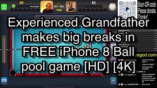 Experienced Grandfather makes big breaks in FREE iPhone 8 Ball pool game [HD] [4K] 🎱🎱🎱8 Ball Pool🎱🎱🎱