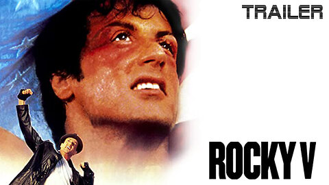 ROCKY V- OFFICIAL TRAILER - 1990