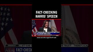 Fact-Checking Harris' Speech