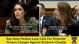 Rep Anna Paulina Luna Calls For Potential Perjury Charges Against Kimberly Cheatle