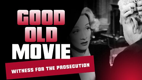 Good Old Movies: Witness for the Prosecution (1957)