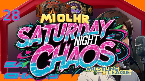 Miolhr Wrestling League Saturday Chaos Week 28