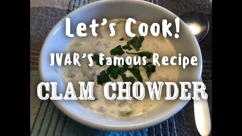 Clam Chowder!