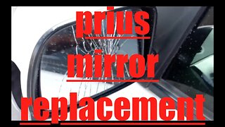 EASY FOLLOW Side rear view mirror REPLACEMENT Toyota Prius √ Fix it Angel