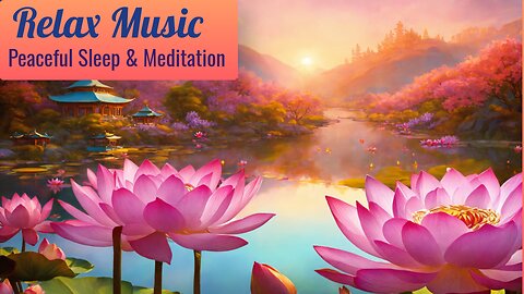 😴 Relax Music: Peaceful Sleep & Meditation 🎶