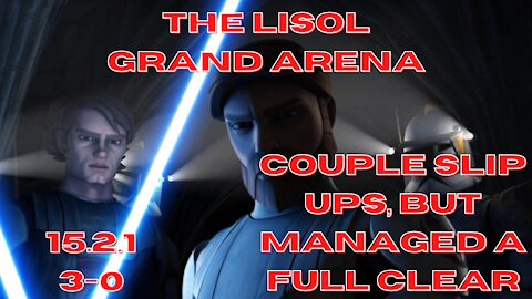 Grand Arena | 15.2.1 | Couple slip-ups but managed a full clear | SWGoH
