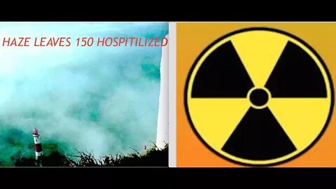 Haze on Beach Leaves 150 hospitalized. Chemical Attack or Cloud of Nuclear Debris via Belgium Plant?