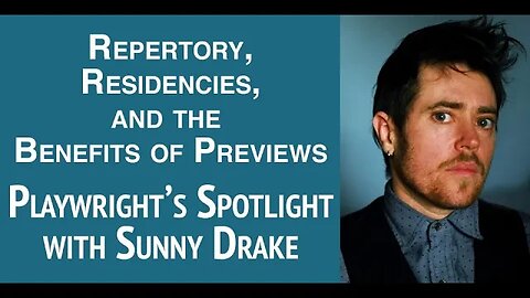 Playwright's Spotlight with Sunny Drake
