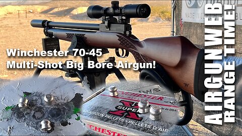 AIRGUN RANGE TIME - Winchester 70-45 Big Bore Airgun Package! Multi-Shot Hunting .45 Cal PCP