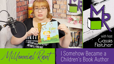 Rant 220: I Somehow Became a Children’s Book Author