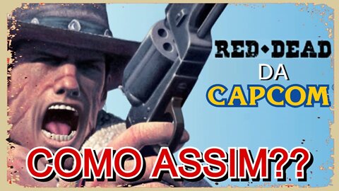 SAIBA COMO a Rockstar Games ROUBOU o Red Dead da Capcom