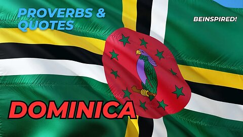 DOMINICA | Proverbs | Dominican |
