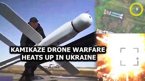 Kamikaze Drone Warfare Heats Up in Ukraine