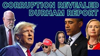 EP. 199 | The Durham Report Revealed: Exposing Deep State Corruption