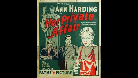 Movie From the Past - Her Private Affair - 1929