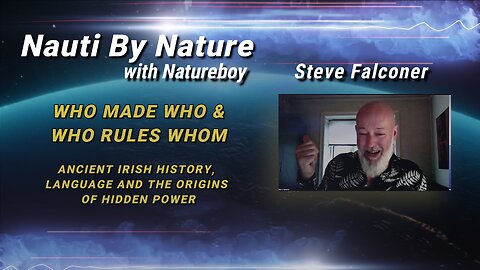 Stever Falconer | Who Made Who & Who Rules Whom - Ancient Irish History, Language and The Origins Of Hidden Power