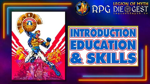 [81-1] - Let’s introduce you to HEROES UNLIMITED 2E - Education & Skills