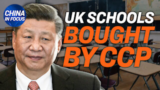 US State Department responds to warning from China; CCP linked firms may buy more British schools