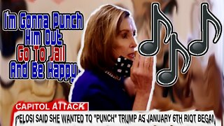 Nancy Pelosi sings a song about wanting to punch Trump.