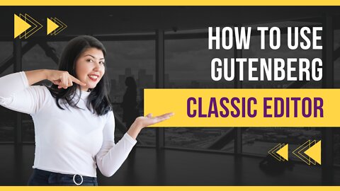 Learn How to Use Gutenberg - Revert Back To Classic Editor - 08