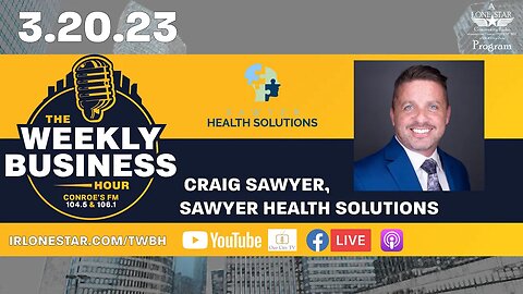3.20.23 - Craig Sawyer, founder of Sawyer Health Solutions