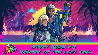Trials of The Blood Dragon: Story Mode #3 (Raiders of the Lost Grail)