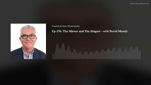 Ep 176: The Mirror and The Magnet - with David Mundy