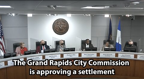 The Grand Rapids City Commission is approving a settlement