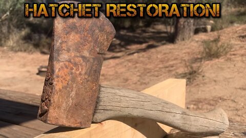 Hatchet Restoration!