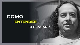 ENTENDA A VIBRAÇÃO DOS PENSAMENTOS , YOGANANDA DUBLADO, MOTIVAÇÃO MESTRE