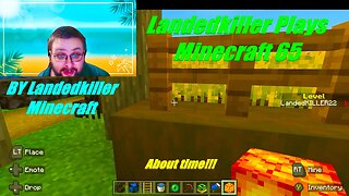 Landedkiller Plays Minecraft 65