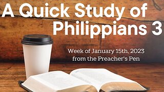 Bible Study Series 2023 – Philippians 3 - Day #2