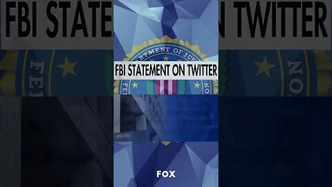 The FBI responds to the Twitter Files
