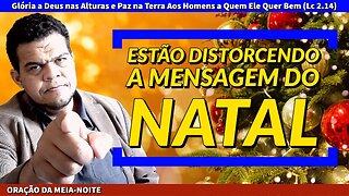 🔴 A ORAÇÃO DA MEIA-NOITE - NATAL - (24/12) - Pr Miquéias Tiago - #EP316