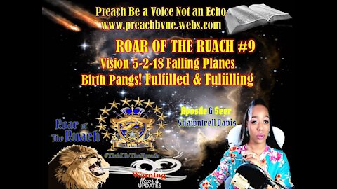 "Roar Of The Ruach" 9TH Prophetic Fulfilling Falling Planes, Birth Pangs! (Prophetic Updates)