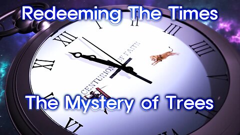Redeeming The Times - The Mystery of Trees
