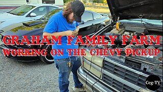 Graham Family Farm: Working on the Chevy Pickup