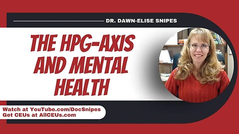 HPG Axis Sex Hormones and Mental Health