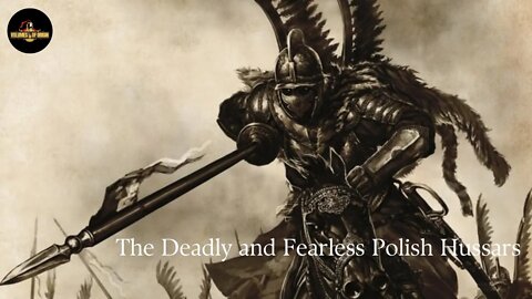 The Deadly Fearless Polish Winged Hussars