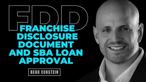 Franchise Disclosure Document (FDD) and SBA Loan Approval