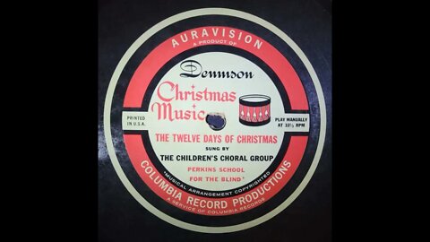 Perkins School For the Blind Children's Choral Group – The Twelve Days of Christmas