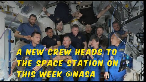 Another Group Heads to the Space Station on This Week @NASA