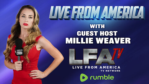 SPECIAL GUEST HOST MILLIE WEAVER | LIVE FROM AMERICA 6.10.24 11am EST