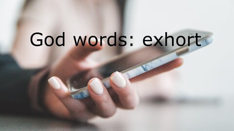 God words: exhort